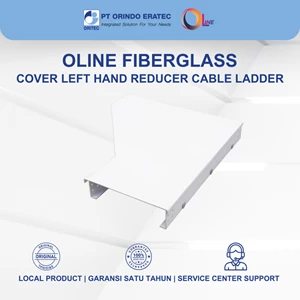 KABEL LADDER | OLINE FIBERGLASS COVER LEFT HAND REDUCER CABLE LADDER | Cable Support Management System | Ringan, Kuat, Tahan Lama & Anti Korosi | 100% Original & Ready Stok