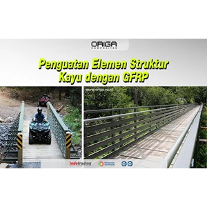 Penguatan Elemen Struktur Kayu dengan GFRP