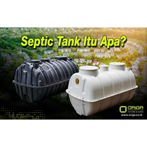 Septic Tank Itu Apa?